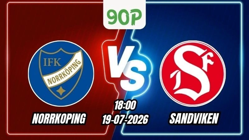 Nhận định Norrkoping vs Sandviken 18h00 ngày 19/07/2026