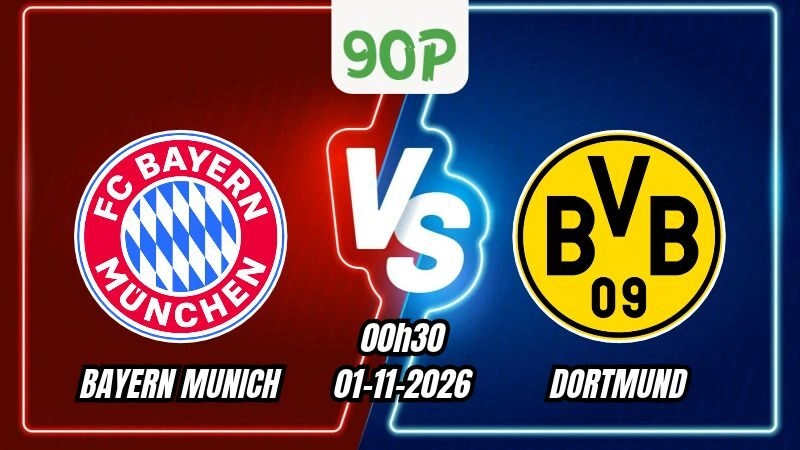 Nhận định Bayern Munich vs Dortmund 00h30 ngày 01/11/2026