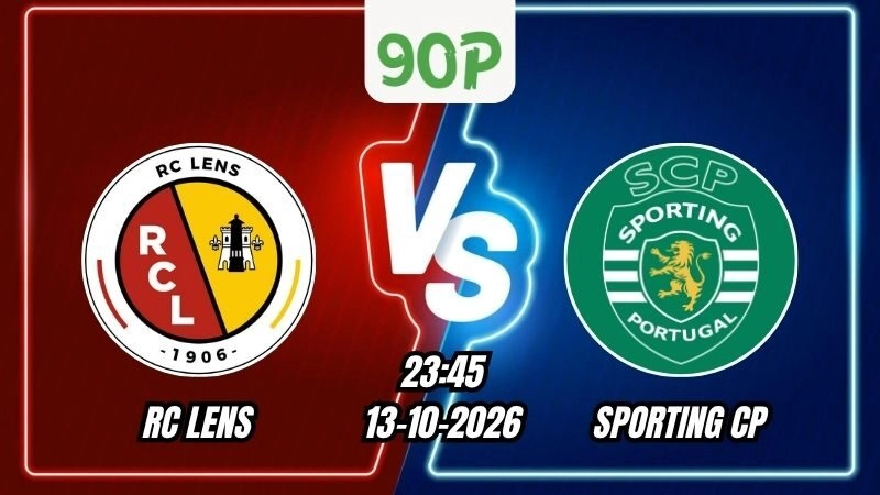 Soi Kèo RC Lens vs Sporting CP 23h45 - 13/10/2026