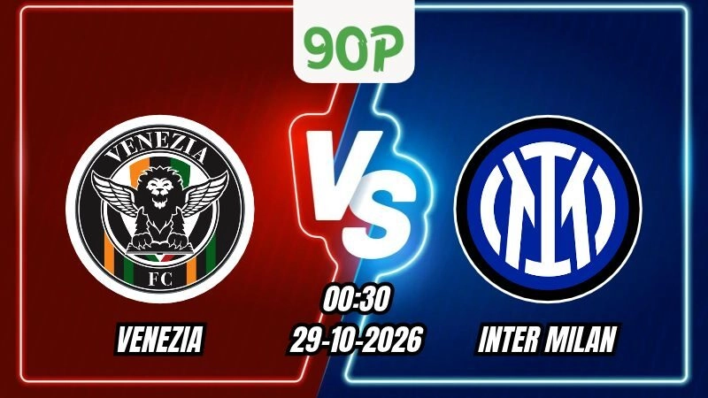 Soi Kèo Venezia vs Inter Milan 00h30 ngày 29/10/2026